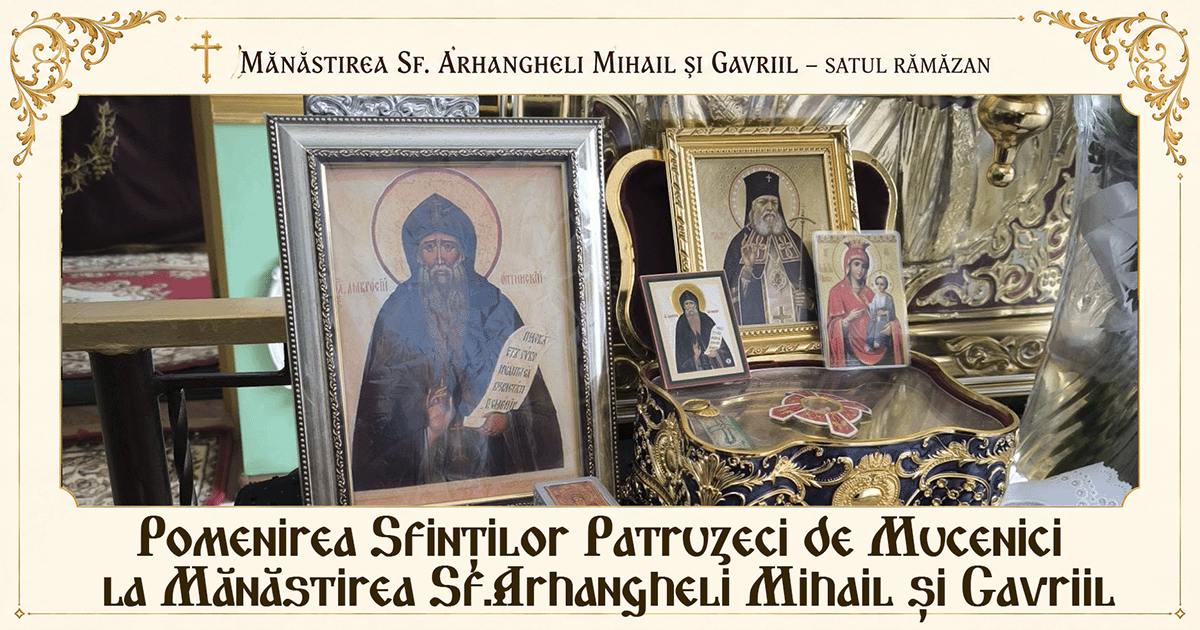 Triumful credinței și al statorniciei: la Mănăstirea Ramazan a fost cinstită memoria Sfinților 40 de Mucenici din Sevastia