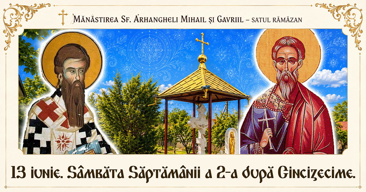 Sâmbăta săptămânii a 2-a după Cincizecime. Postul Sfinților Apostoli și pomenirea sfinților mucenici și mărturisitori ai lui Hristos.